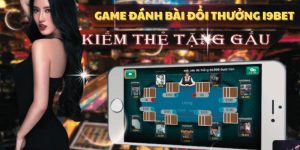 Đa dạng các thể loại game đánh bài tại I9BET