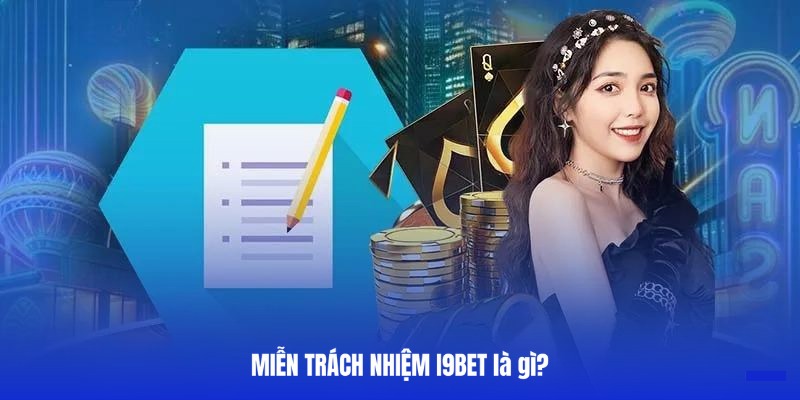 miễn trừ trách nhiệm i9bet